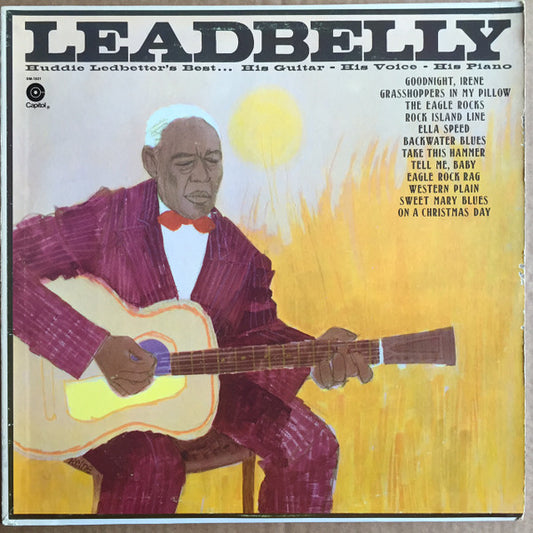 Leadbelly - Huddie Ledbetter's Best... His Guitar - His Voice - His Pia