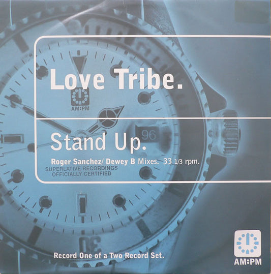 Love Tribe - Stand Up (Roger Sanchez / Dewey B Mixes) - Used Vinyl Reco