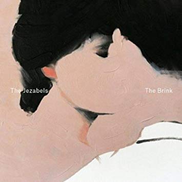 The Jezabels - The Brink - New CD