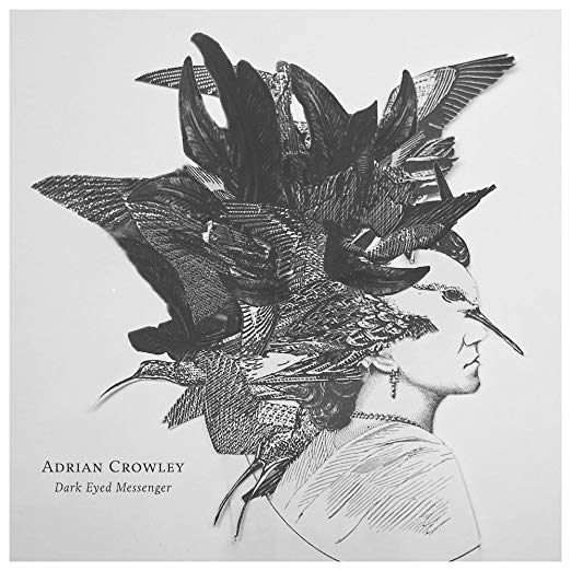 Adrian Crowley - Dark Eyed Messenger - New Vinyl Record Vinyl