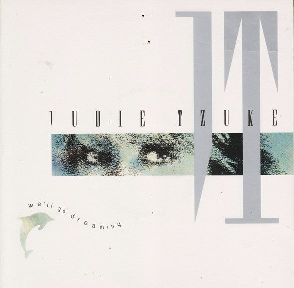 Judie Tzuke - We'll Go Dreaming - Used Vinyl Record 7"