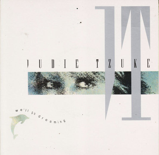 Judie Tzuke - We'll Go Dreaming - Used Vinyl Record 7"