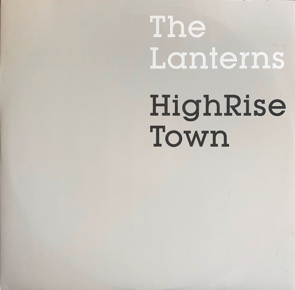 The Lanterns - HighRise Town - Used Vinyl Record 12"