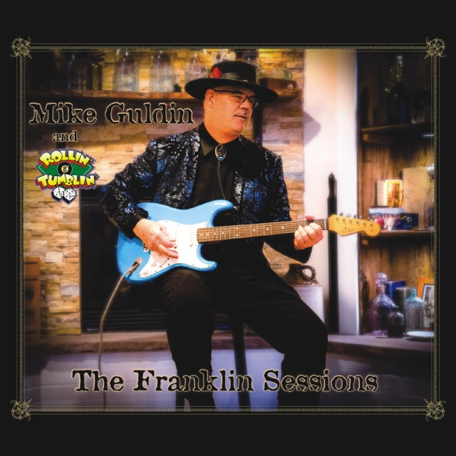 MIKE GULDEN & ROLLIN - FRANKLIN SESSIONS - CD