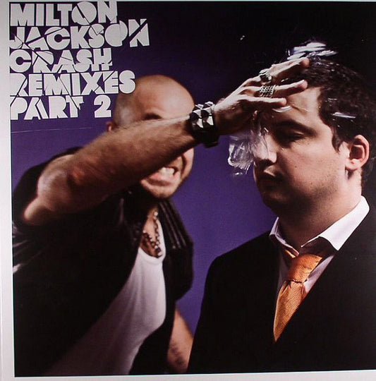 Milton Jackson - Crash Remixes Part 2 - Used Vinyl Record 12"
