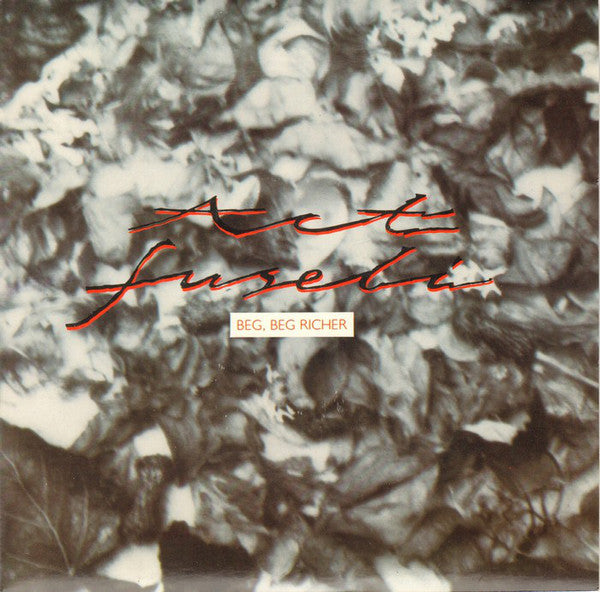 Act Fuseli - Beg, Beg Richer - Used Vinyl Record 7"