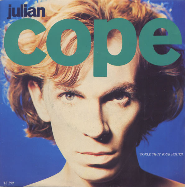 Julian Cope - World Shut Your Mouth - Used Vinyl Record 7"