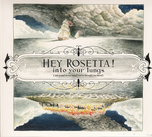 Hey Rosetta! - Into Your Lungs (And Around In Your Heart And On Through