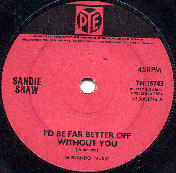 Sandie Shaw - I'd Be Far Better Off Without You - Used Vinyl Record 7