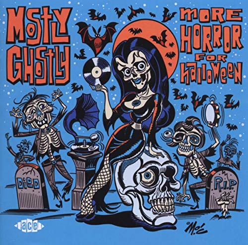 VARIOUS ARTISTS - MOSTLY GHOSTLY - MORE HORROR FOR HALLOWEEN - CD