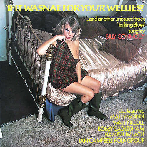 Various - If It Wasnae For Your Wellies! - Used Vinyl Record