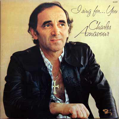 Charles Aznavour - I Sing For... You - Used Vinyl Record