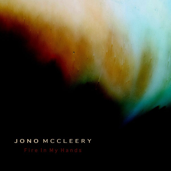 Jono McCleery - Fire In My Hands - Used CD