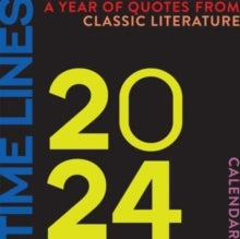 Time Lines: A Year of Quotes from Classic Literature-2024 Wall Calenda