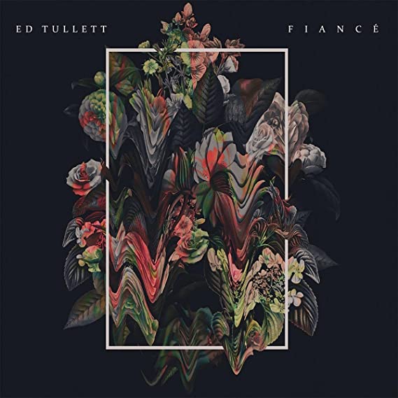 ED TULLETT - FIANCÉ - Vinyl Record VL