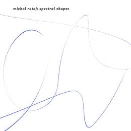 Michal Rataj - Spectral Shapes - New CD