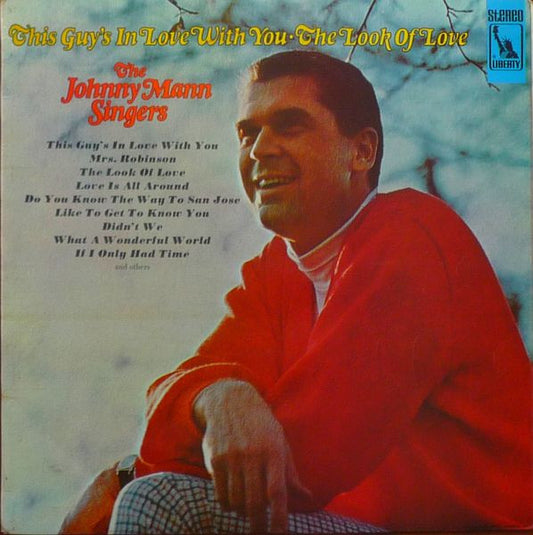 The Johnny Mann Sing - This Guy's In Love With You. The Look Of Love -
