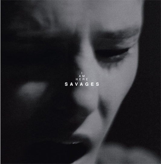 Savages - I Am Here - New Vinyl Record 12"
