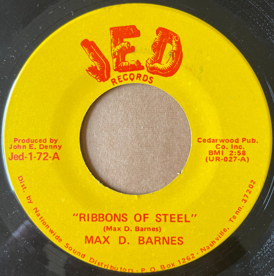 Max D. Barnes - Ribbons Of Steel - Used Vinyl Record 7"