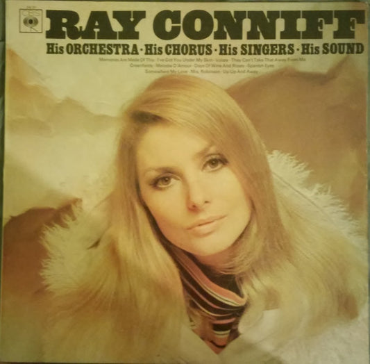 Ray Conniff & His Or - His Orchestra - His Chorus - His Singers - His