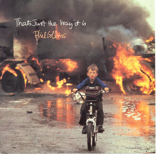 Phil Collins - That's Just The Way It Is - Used Vinyl Record 7"