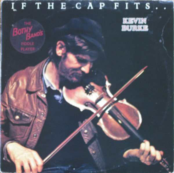 Kevin Burke - If The Cap Fits.. - Used Vinyl Record