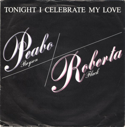 Peabo Bryson - Tonight I Celebrate My Love - Used Vinyl Record 7"