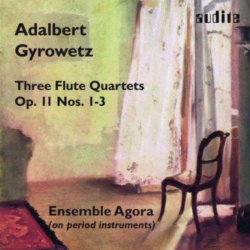 Adalbert Gyrowetz - Three Flute Quartets Op.11 Nos. 1-3 - New CD
