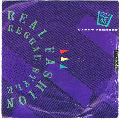 Carey Johnson - Real Fashion Reggae Style - Used Vinyl Record 7"