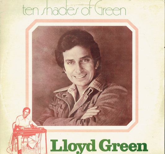 Lloyd Green - Ten Shades Of Green - Used Vinyl Record