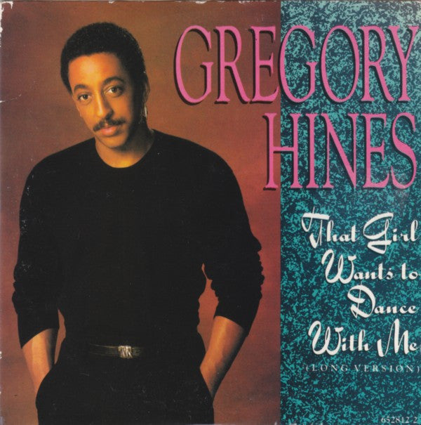 Gregory Hines - That Girl Wants To Dance With Me - Used Vinyl Record 7"