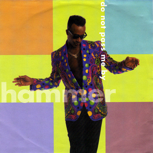 MC Hammer - Do Not Pass Me By - Used Vinyl Record 7"