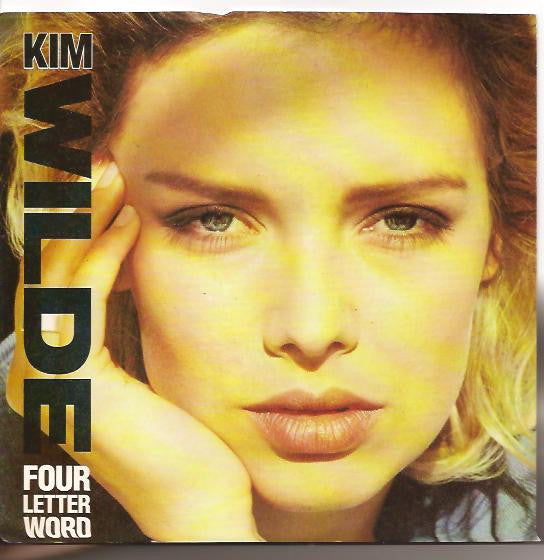 Kim Wilde - Four Letter Word - Used Vinyl Record 7"
