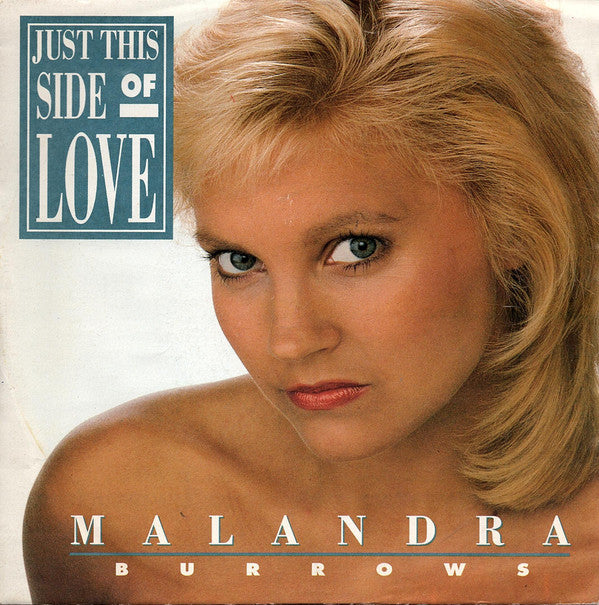 Malandra Burrows - Just This Side Of Love - Used Vinyl Record 7"