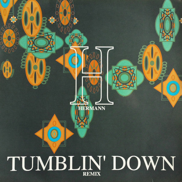 Hermann - Tumblin' Down Remix - Used Vinyl Record 12"