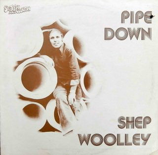Shep Woolley - Pipe Down - Used Vinyl Record