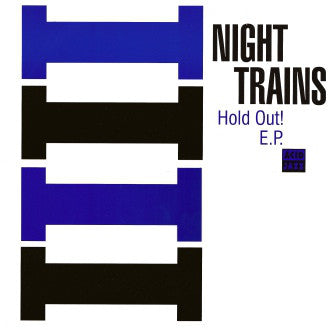 Night Trains - Hold Out! E.P. - Used Vinyl Record 12"