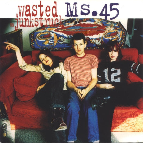 Ms.45 - Wasted / Junkstruck - Used Vinyl Record 7"
