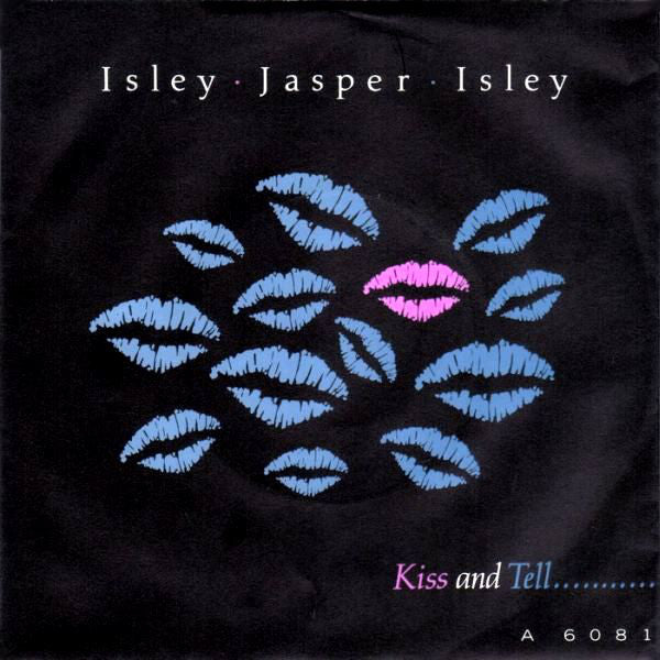 Isley Jasper Isley - Kiss And Tell - Used Vinyl Record 7"