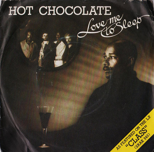 Hot Chocolate - Love Me To Sleep - Used Vinyl Record 7"