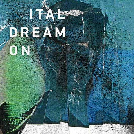 Ital - Dream On - New CD