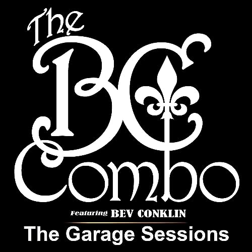 BEV CONKLIN & BC COM - GARAGE SESSIONS - CD