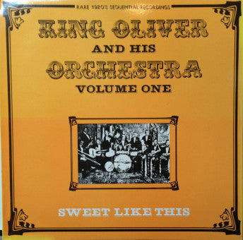 King Oliver & His Or - Volume One - Sweet Like This - Used Vinyl Record