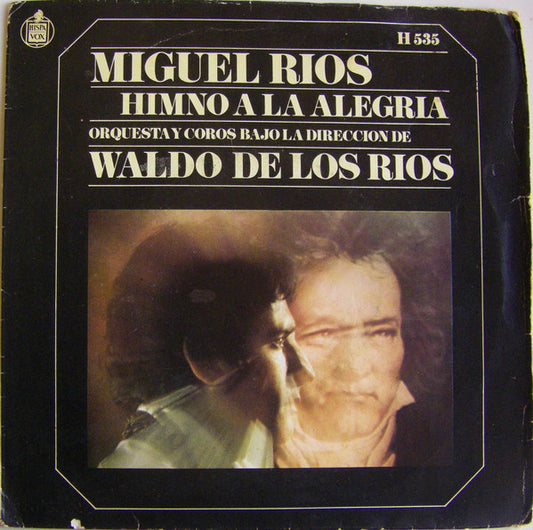 Miguel Rios - Himno A La Alegria - Used Vinyl Record 7"