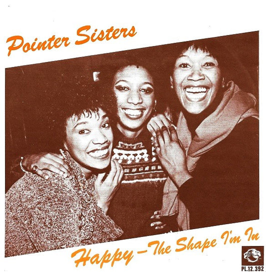Pointer Sisters - Happy / The Shape I'm In - Used Vinyl Record 7"