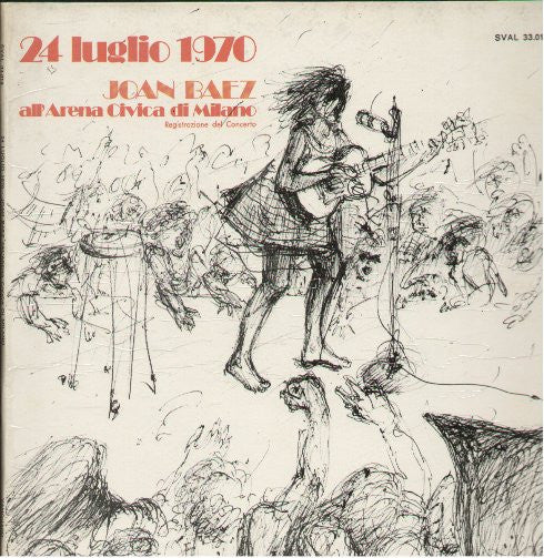 Joan Baez - 24 Luglio 1970 Joan Baez All'Arena Civica Di Milano - Used