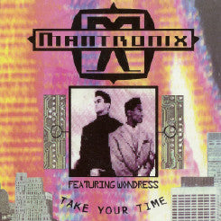 Mantronix - Take Your Time - Used Vinyl Record 7"