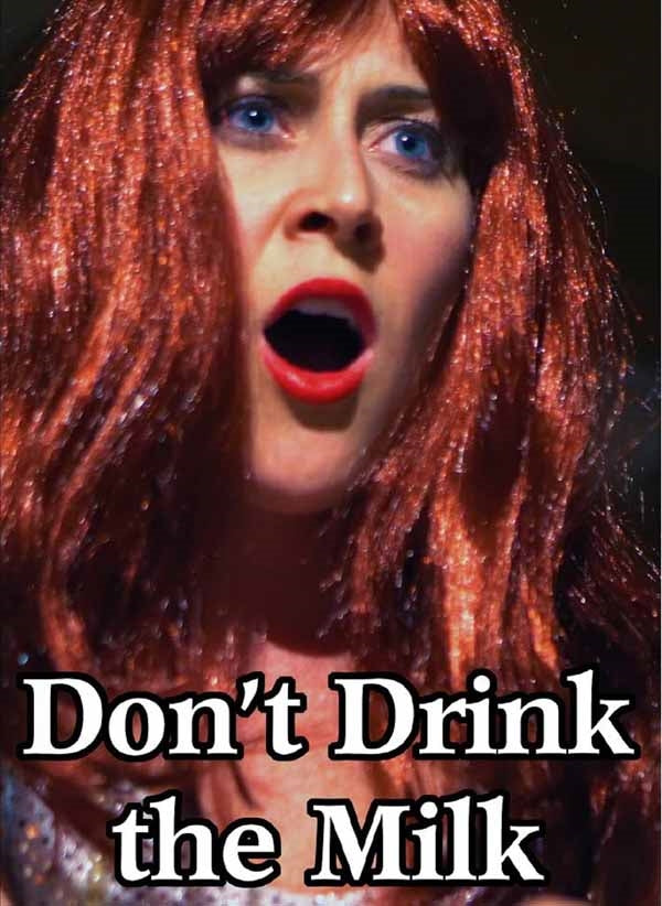 FEATURE FILM - DON'T DRINK THE MILK - New DVD