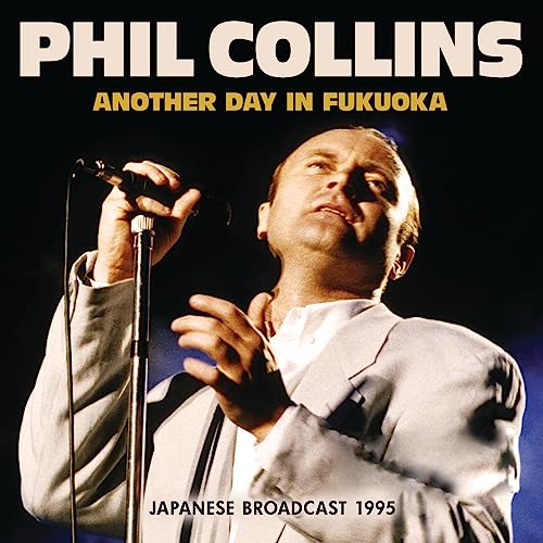 PHIL COLLINS - ANOTHER DAY IN FUKUOKA - CD