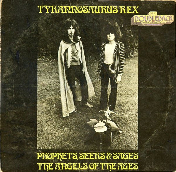 Tyrannosaurus Rex - Prophets, Seers & Sages, The Angels Of The Ages / M
